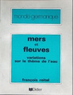 Mers Et Fleuves: Variations Sur Le Theme de L'Eau