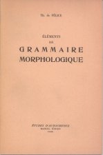 Elements de Grammaire Morphologique