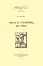 Patterns in Office-Holding, 366-49 B.C.