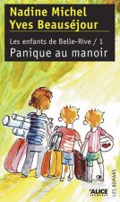 Enfants de Belle Rive T1-Panique Au Manoir(les)