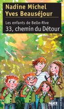 Enfants de Belle-Rive. 33, Chemin Du D'Tour(les)