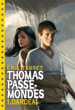 Thomas Passe Mondes T1 - Dard'a (Poche)
