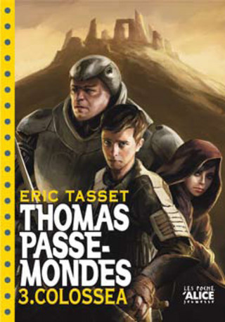 Thomas Passe-mondes 3