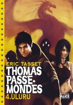 Thomas Passe-mondes 4
