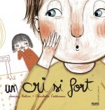 Un Cri Si Fort
