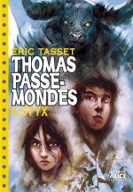 Thomas Passe Mondes T6 - Styx