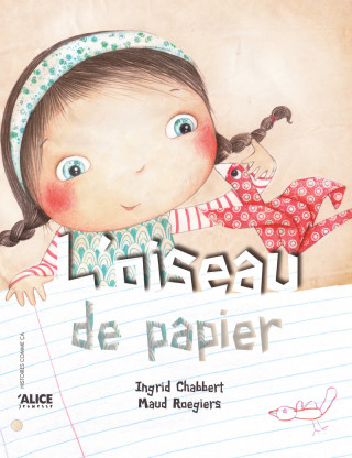 Oiseau de Papier(l')