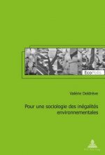 Pour Une Sociologie Des Inegalites Environnementales