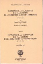 Supplement Au Catalogue Des Manuscrits de La Bibliotheque de La Sorbonne: Suivi Du Supplement Au Catalogue Des Manuscrits de La Bibliotheque Victor-Co