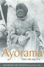 Ayorama: That's the Way It Is
