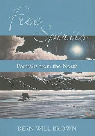 Free Spirits: Portraits from the North