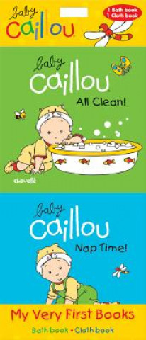 Baby Caillou: My Very First Books: All Clean! & Nap Time