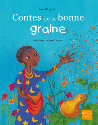 Contes de La Bonne Graine