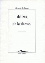 Delires de La Deesse