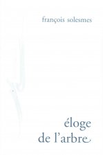Eloge de L'Arbre