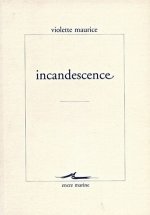 Incandescence: Echos Interieurs