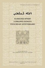 Rabbo L'Olmyn Maitre Pour L'Eternite: Florilege Offert a Philippe Gignoux Pour Son 80e Anniversaire