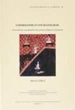 Cosmogonie Et Eschatologie: Articulations Conceptuelles Du Systeme Religieux Zoroastrien