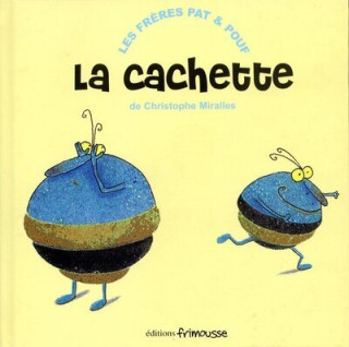 Cachette (La)