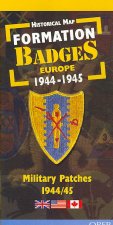Formations Badges Europe 1944-1945/Formation Badges 1944-1945: Insignes Millitaires 1944/45 / Military Patches 1944/45