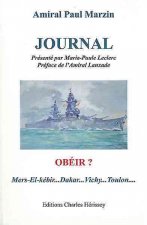 Journal: Obeir ? Mers-El-Kebir, Dakar, Vichy, Toulon