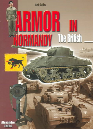 Armor in Normandy: The British