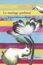 Mariage Parfum', Autres Comptines Portugaises(le)
