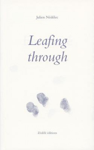 Julien Nedelec: Leafing Through