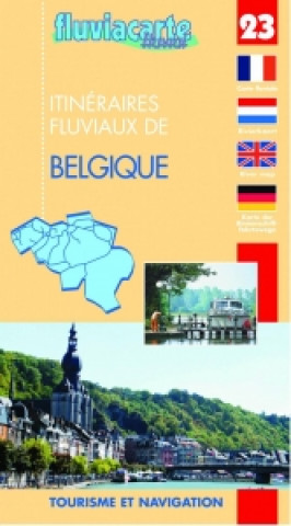 Fluviacarte 23 Belgique - Itinéraires fluviaux
