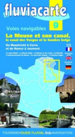 Fluviacarte 09 La Meuse et son canal