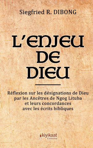 L'enjeu de Dieu