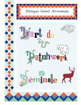 L'Art Du Patchwork S Minole