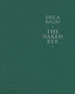 Erica Baum: The Naked Eye