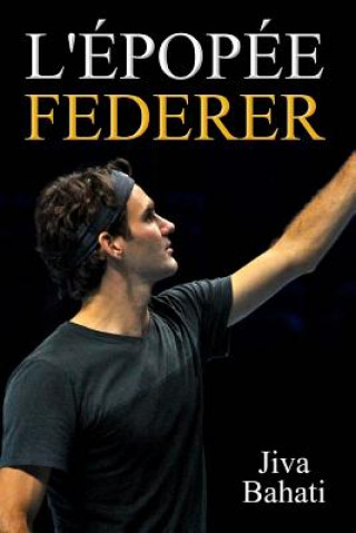L'Epopee Federer