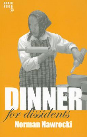 Dinner for Dissidents