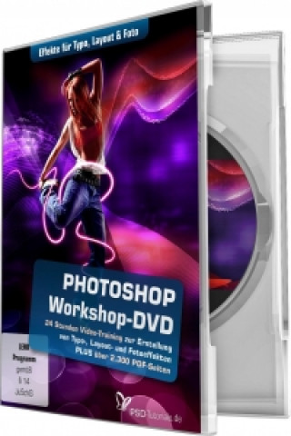 Photoshop-Workshop-DVD - Effekte für Typo, Layout & Foto