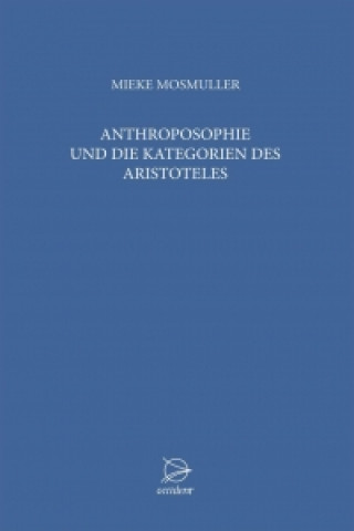 Anthroposophie  und die Kategorien des Aristoteles