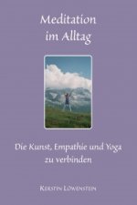 Meditation im Alltag