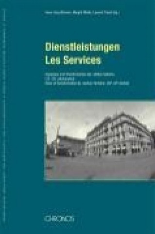 Dienstleistungen /Les Services
