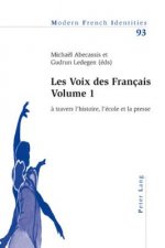 Les Voix Des Francais - Volume 1