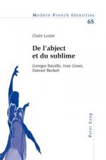 de l'Abject Et Du Sublime