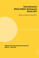 Internationales Alfred-Doeblin-Kolloquium- Berlin 2011