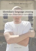 Identidad Y Language Crossing