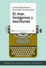 El Mar. - Imagenes Y Escrituras