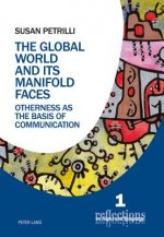 Global World and its Manifold Faces