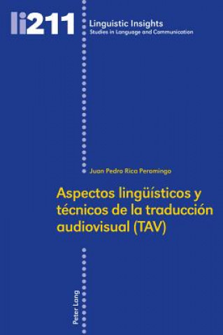 Aspectos Lingeuaisticos y Taecnicos De La Traducciaon Audiovisual (TAV)