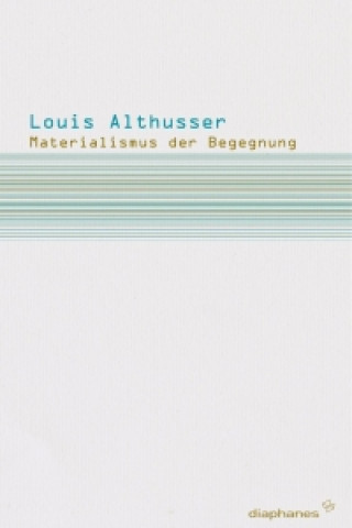 Materialismus der Begegnung