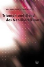 Triumph und Elend des Neoliberalismus