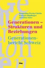 Generationen - Strukturen und Beziehungen Generationenbericht Schweiz