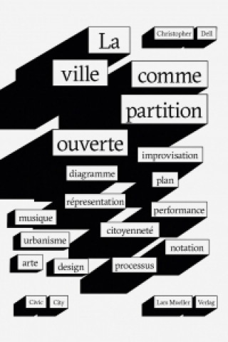 La ville comme partition ouverte